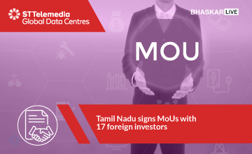Tamil Nadu signs MoUs with 17 foreign investors