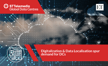 Digitalization & Data Localisation spur demand for DCs