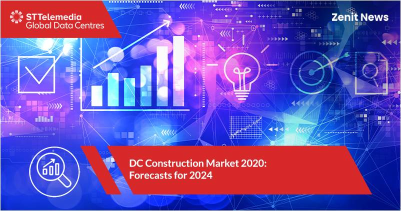 DC Construction Market 2020 : Forecasts for 2024