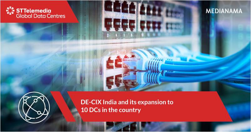 DE-CIX India and its expansion to 10DCs in the country