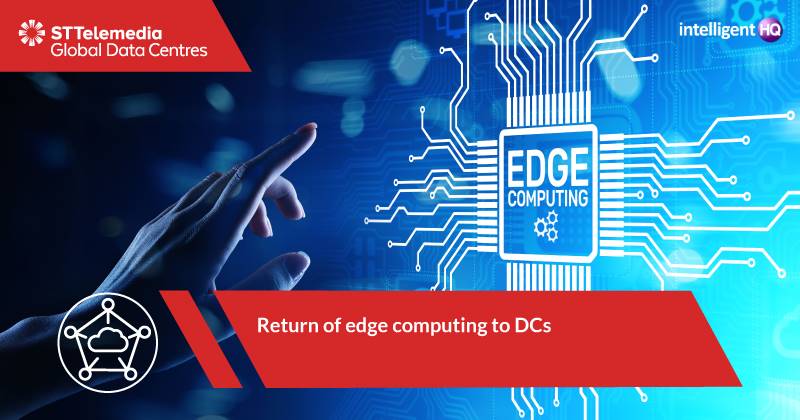 Return of Edge Computing to DCs