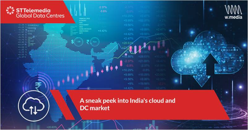 A sneak peek into India's cloud and DC market